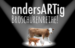 andersARTtig Broschürenreihe andersARTtig Broschürenreihe
