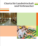 Charta für Landwirtschaft und Verbraucher (BMEL) Charta für Landwirtschaft und Verbraucher (BMEL)
