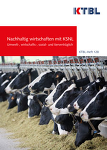KTBL-Heft 128: Nachhaltig wirtschaften mit KSNL Umwelt-, wirtschafts-, sozial und tierverträglich KTBL-Heft 128: Nachhaltig wirtschaften mit KSNL Umwelt-, wirtschafts-, sozial und tierverträglich