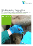 Thünen - Ratgeber: Viertelselektives Trockenstellen - Antibiotikaeinsatz nachhaltig reduzieren Thünen - Ratgeber: Viertelselektives Trockenstellen - Antibiotikaeinsatz nachhaltig reduzieren